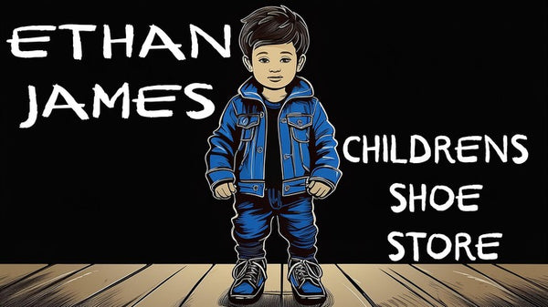 ETHAN JAMES CHILDREN SHOE STORE